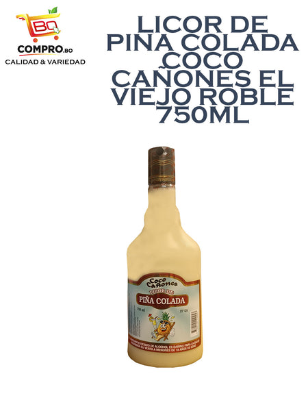 LICOR DE PIÑA COLADA COCO CAÑONES EL VIEJO ROBLE 750ML